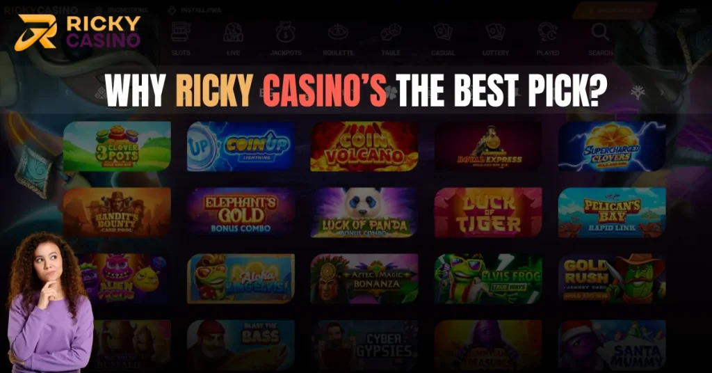 Why Ricky Casino’s the Best Pick?
